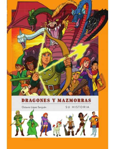 es::Dragones y mazmorras. Su historia