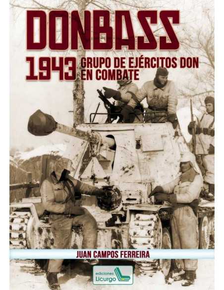 es::Donbass, 1943. Grupo de Ejércitos Don en combate
