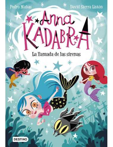 es::Anna Kadabra 10. La llamada de las sirenas