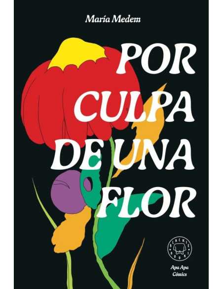 es::Por culpa de una flor