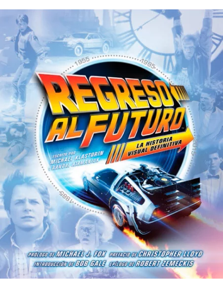 es::Regreso al Futuro: La historia visual definitiva