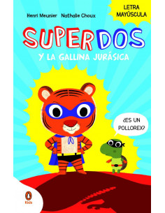 es::SuperDos y la gallina jurásica (SuperDos 1)