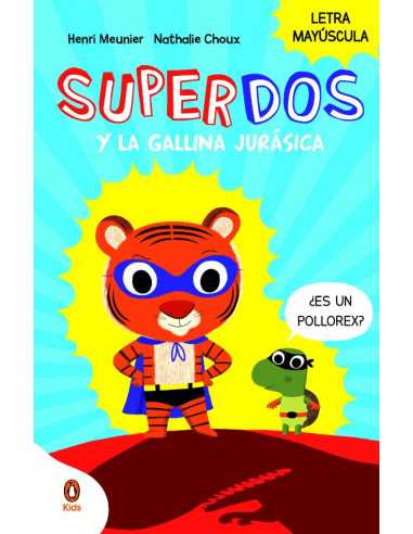 es::SuperDos y la gallina jurásica (SuperDos 1)