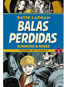 es::Balas perdidas. Sunshine & Roses 02: Cambio de planes