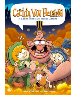 es::Cecilia Van Helsing 03. El señor que tenía una oreja en la frente