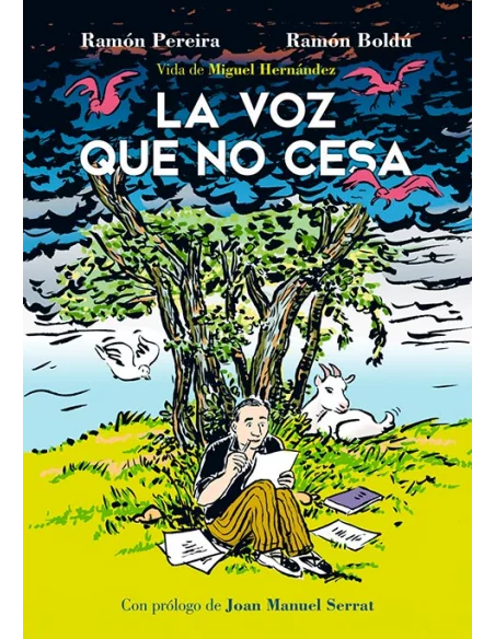 es::La voz que no cesa. Vida de Miguel Hernández