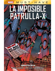 es::Marvel Must-Have. La Imposible Patrulla-X 04. Dinastía de M