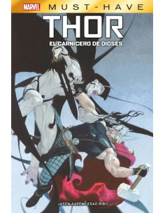 es::Marvel Must-Have. Thor: El Carnicero de Dioses