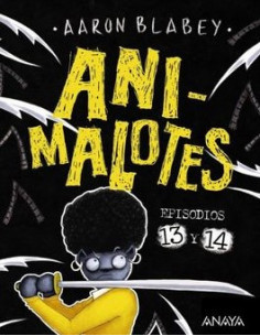 es::Ani-Malotes 13 y 14