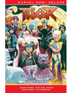 es::Thor de Jason Aaron 08. Érase una vez en Asgard (Cómic Marvel Now! Deluxe)