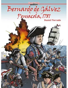 es::Bernardo de Gálvez. Pensacola 1781
