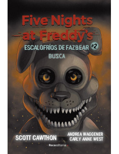es::Five nights at Freddy's: Busca (Escalofríos de Fazbear 2) 