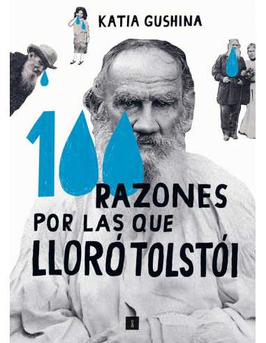 es::100 razones por las que lloró Tolstói