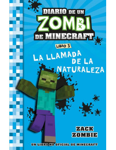 es::Diario de un Zombi de Minecraft 3. La llamada de la naturaleza