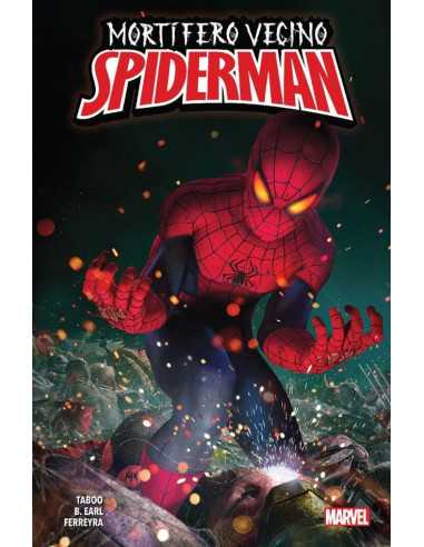 es::Mortífero Vecino Spiderman (Cómic 100% Marvel)