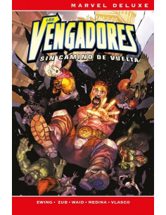 es::Los Vengadores: Sin camino de vuelta (Cómic Marvel Now! Deluxe)