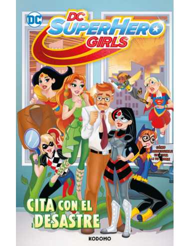 es::DC Super Hero Girls: Cita con el desastre (Biblioteca Super Kodomo)