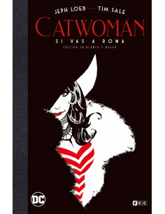 es::Catwoman: Si vas a Roma (Edición Deluxe limitada en blanco y negro)