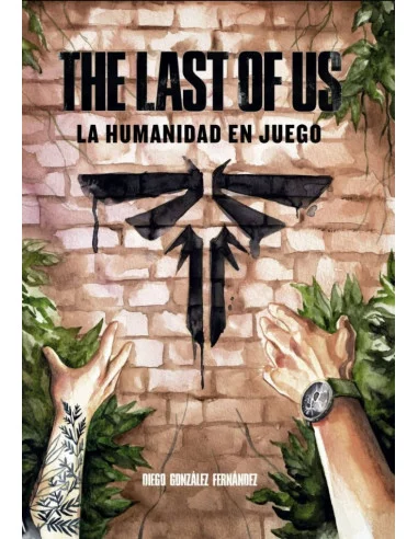 es::The Last of Us: la humanidad en juego