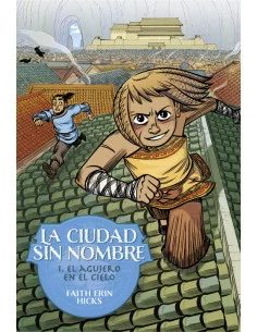 es::La Ciudad Sin Nombre 01. El agujero en el cielo