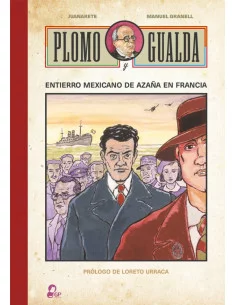 es::Plomo Y Gualda. Entierro Mexicano De Azaña En Francia