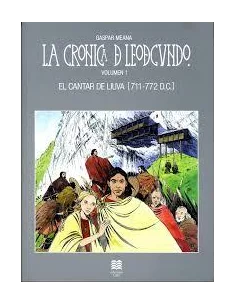 es::La crónica de Leodegundo vol. 1 El cantar de Liuva (711-772 D.C.)