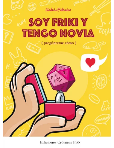 es::Soy friki y tengo novia (pregúnteme cómo)