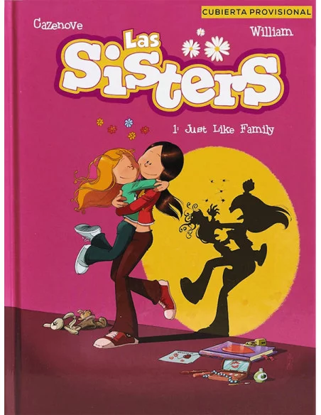 es::Las sisters 01. Hermanas a la fuerza