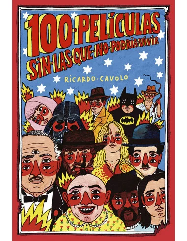 es::100 películas sin las que no podría vivir