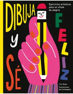es::Dibuja y sé feliz