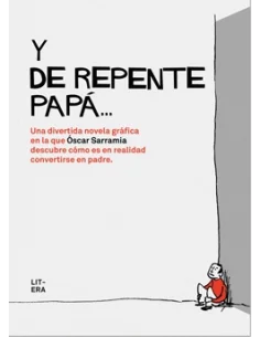 es::Y de repente papá...
