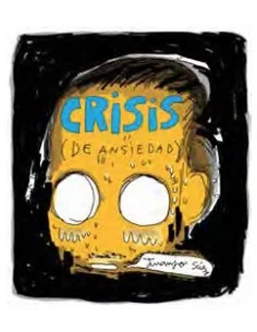 es::Crisis (De Ansiedad)