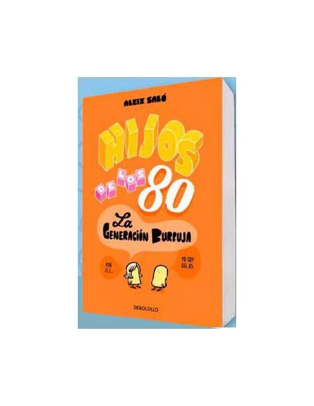 es::Hijos de los 80 (Debolsillo)