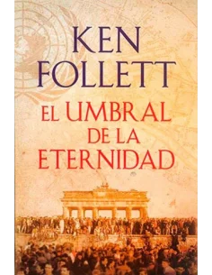 es::El umbral de la Eternidad (The Century 3)