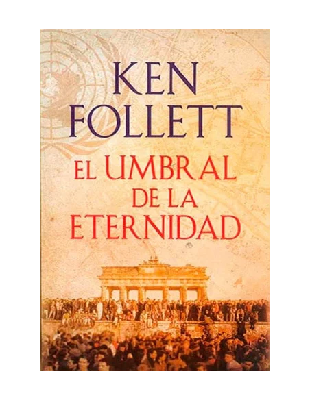 es::El umbral de la Eternidad (The Century 3)