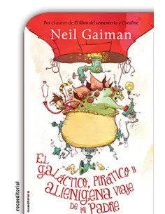 es::El galáctico, pirático y alienígena viaje de mi padre