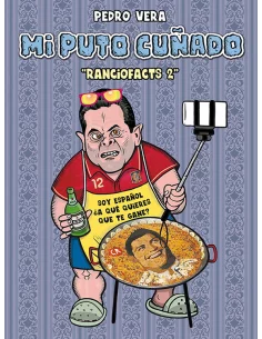 es::Ranciofacts 02: Mi puto cuñado