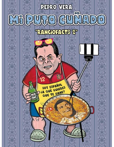 es::Ranciofacts 02: Mi puto cuñado