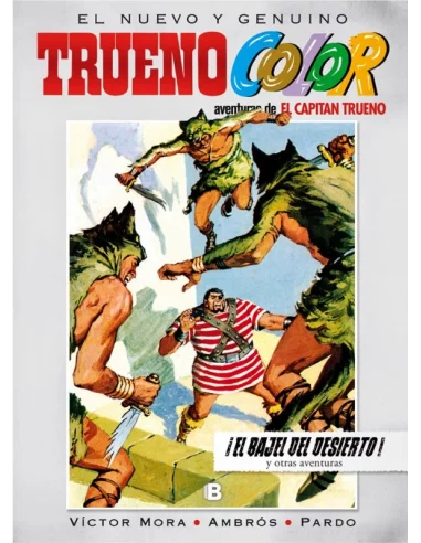 es::Trueno Color 11: ¡El bajel del desierto!