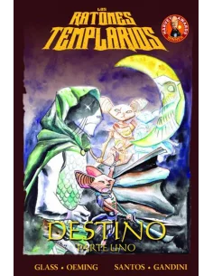 es::Los Ratones Templarios 02. Destino