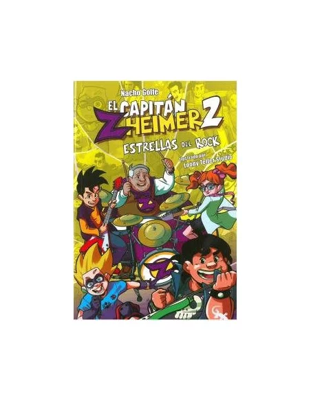 es::El capitán Zheimer 02. Estrellas del rock