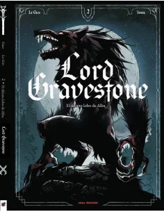 es::Lord Gravestone 02. El último lobo de Alba