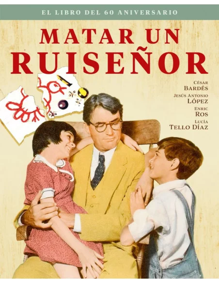es::Matar un ruiseñor. El libro del 60 aniversario