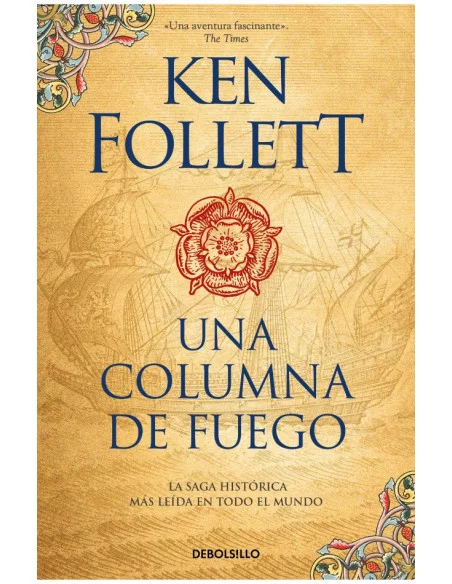 es::Una columna de fuego (Saga Los pilares de la Tierra 3)