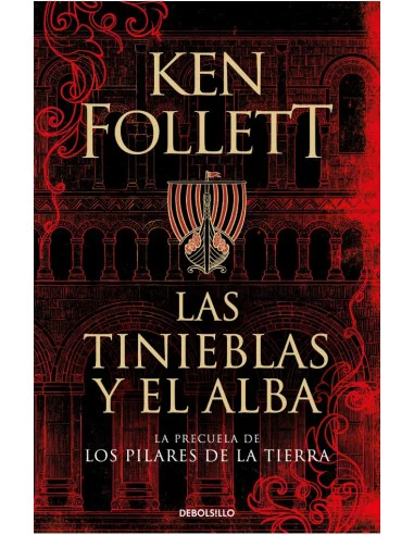 es::Las tinieblas y el alba (La precuela de Los pilares de la Tierra)