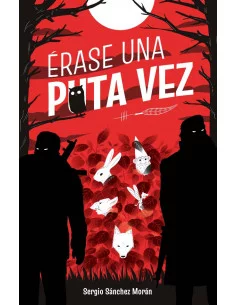 es::Érase una puta vez