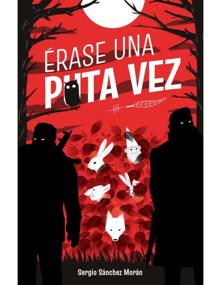 es::Érase una puta vez