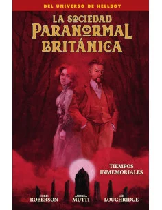 es::La sociedad paranormal Británica: Tiempos inmemoriales