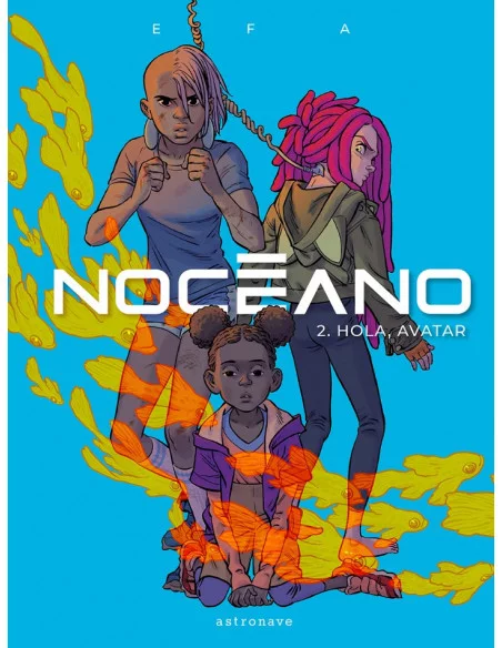 es::Nocéano 02. Hola, Avatar