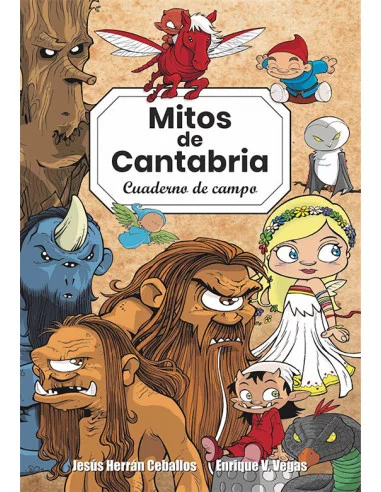 es::Mitos de Cantabria. Cuaderno de campo